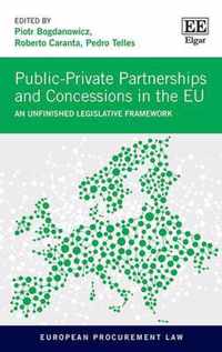 PublicPrivate Partnerships and Concessions in t  An Unfinished Legislative Framework