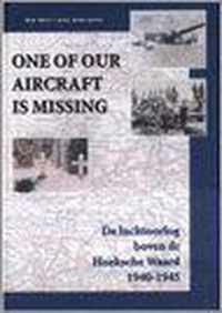 One of our aircraft is missing: De luchtoorlog boven de Hoekse Waard 1940-1945