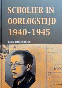 Scholier in oorlogstijd 1940-1945