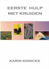 Eerste hulp met kruiden - Karin Konickx - Paperback (9789461931856)