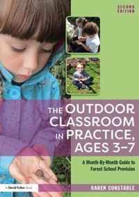 The Outdoor Classroom in Practice, Ages 3-7