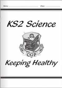 KS2 National Curriculum Science - Keeping Healthy (5A)