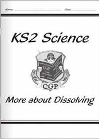 KS2 National Curriculum Science - More About Dissolving (6C)