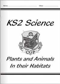 KS2 National Curriculum Science - Plants and Animals in Their Habitats (6A)