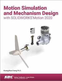 Motion Simulation and Mechanism Design with SOLIDWORKS Motion 2020