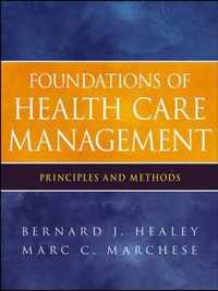 Foundations Of Health Care Management