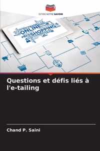 Questions et defis lies a l'e-tailing