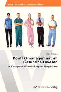 Konfliktmanagement im Gesundheitswesen