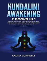 Kundalini Awakening: 2 Books in 1