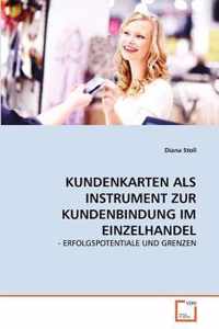 Kundenkarten ALS Instrument Zur Kundenbindung Im Einzelhandel