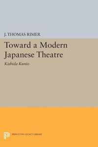 Toward a Modern Japanese Theatre - Kishida Kunio