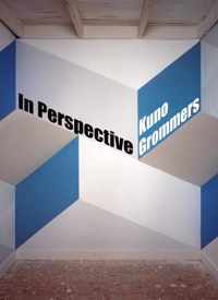 Kuno Grommers, in perspective - Merel Bem - Hardcover (9789462262409)