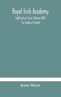 Royal Irish Academy; Todd Lecture Series (Volume XIII) The Triads of Ireland