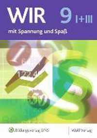 WiR 9 I und III. Schülerbuch Bayern