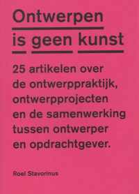 Ontwerpen is geen kunst