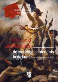 De kunst van het kijken - De wereldgeschiedenis in de kunst