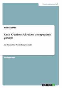 Kann Kreatives Schreiben therapeutisch wirken?