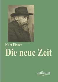 Die neue Zeit