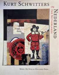 Kurt Schwitters in Nederland