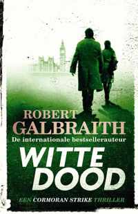 Cormoran Strike 4 -   Witte dood