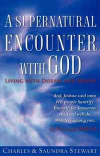 A Supernatural Encounter with God