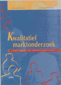 Kwalitatief marktonderzoek, theorie en praktijkcases