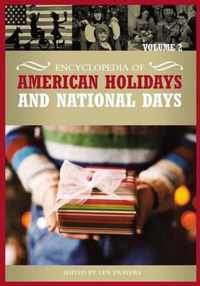 Encyclopedia of American Holidays and National Days [2 volumes]