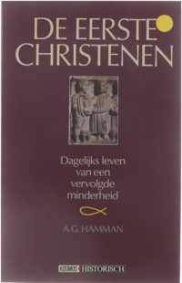 De eerste christenen - dagelijkls leven van een vervolgde minderheid