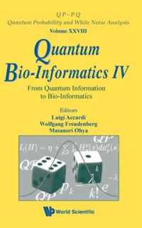 Quantum Bio-informatics Iv