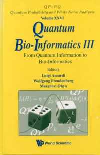 Quantum Bio-informatics Iii