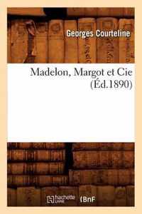 Madelon, Margot Et Cie (Ed.1890)