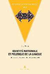 Identité nationale et politique de la langue