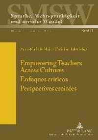 Empowering Teachers Across Cultures. Enfoques críticos. Perspectives croisées