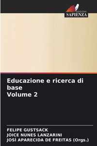 Educazione e ricerca di base Volume 2