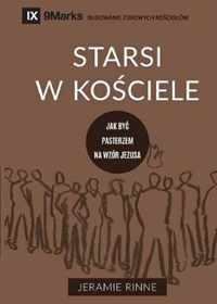 Starsi w kociele (Church Elders) (Polish): How to Shepherd God's People Like Jesus