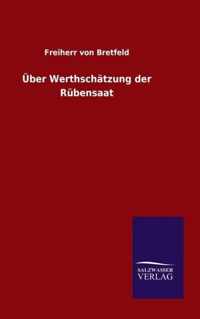 UEber Werthschatzung der Rubensaat