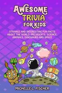 Awesome Trivia For Kids