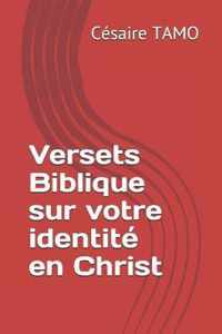 Versets Biblique sur votre identite en Christ