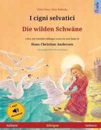 I cigni selvatici - Die wilden Schwane (italiano - tedesco)