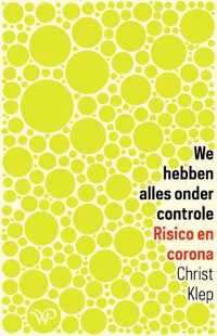 We hebben alles onder controle - Christ Klep - Paperback (9789462498655)