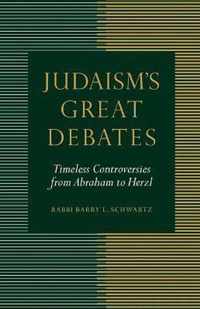 Judaism's Great Debates