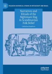 Narratives and Rituals of the Nightmare Hag in Scandinavian Folk Belief