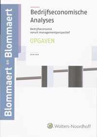 Bedrijfseconomische analyses / deel Opgaven en uitwerkingen