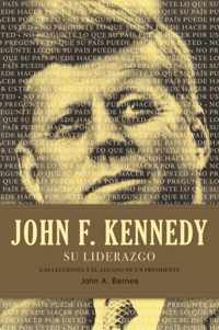 John F. Kennedy su Liderazgo
