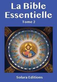 La Bible Essentielle Tome 2