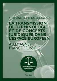 La transmission de terminologie et de concepts juridiques dans l'espace européen