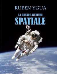 La Grande Aventure Spatiale