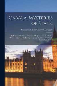 Cabala, Mysteries of State,