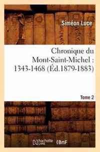 Chronique Du Mont-Saint-Michel: 1343-1468