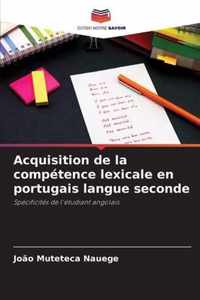 Acquisition de la competence lexicale en portugais langue seconde